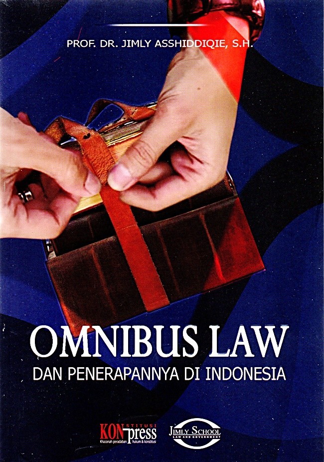 Resensi Buku: Omnibus Law Dan Penerapannya Di Indonesia Oleh Yessi ...